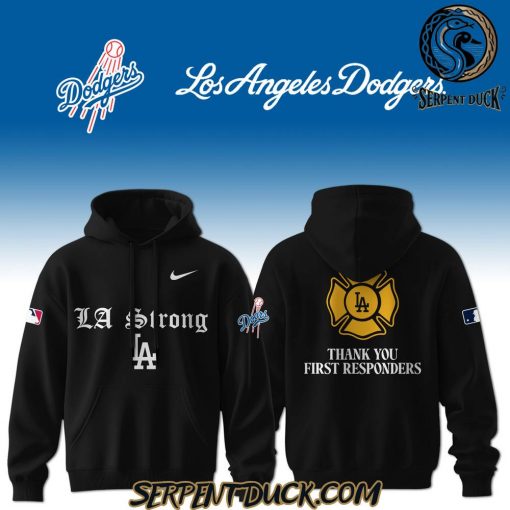 Los Angeles Dodgers LA Strong Thank You First Responders Hoodie