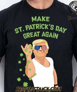 Make St Patricks Day Great Again Trump T-Shirt