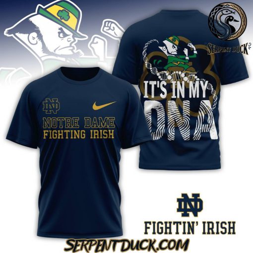 Notre Dame Fighting Irish It’s In My Dna T-Shirt