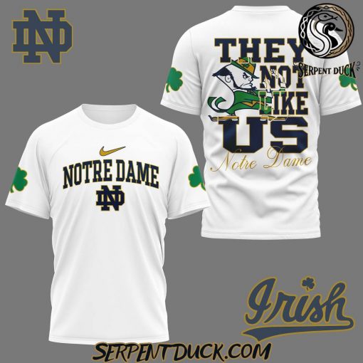 Notre Dame Fighting Irish They Not Like Us T-Shirt