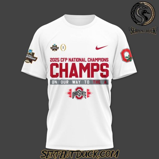 Ohio State Buckeyes 2025 CFP National Champions ” Champs On Our Way To The A ” T-Shirt