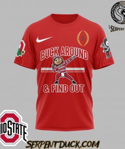 Ohio State Buckeyes Buck Around And Find Out TShirt