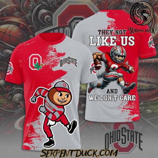 Ohio State Buckeyes They Not Like Us And We Don’t Care T-Shirt