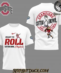 Ohio State Football Ready To Roll Cotton Bowl Champions T-Shirt