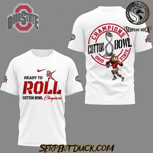 Ohio State Football Ready To Roll Cotton Bowl Champions T-Shirt