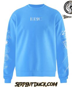 Epic The Musical Sweatshirt