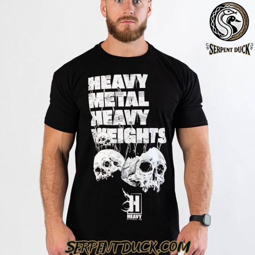 Heavy Metal Heavy Weight Shirt