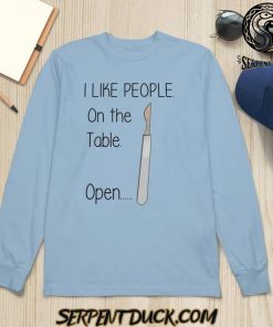 I Like People On The Table Sweatshirt