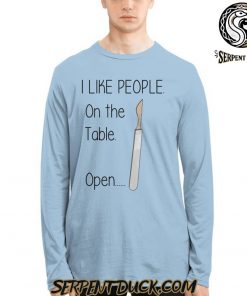 I Like People On The Table Sweatshirt