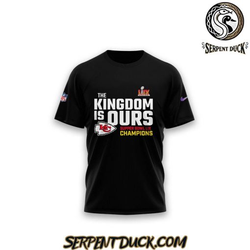 Kansas City Chiefs The Kingdom Is Ours Super Bowl LIX Champions Shirt