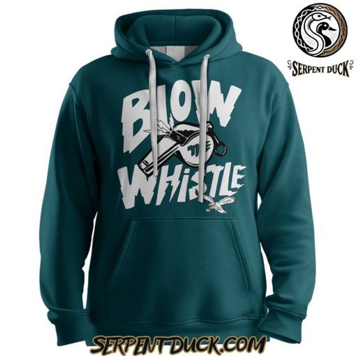 Philadelphia Eagles Blow The Whistle Hoodie