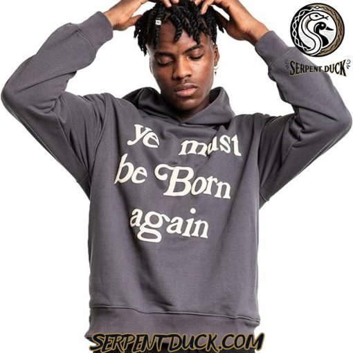 Ye Must Be Born Again Hoodie