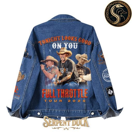 Jason Aldean Tonight Looks Good On You “Full Throttle Tour 2025” Denim Jacket