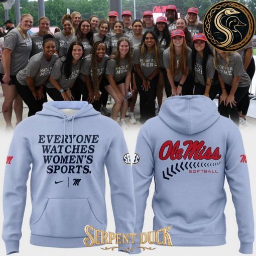 Ole Miss Rebels Everyone Watches Women’s Sports Hoodie