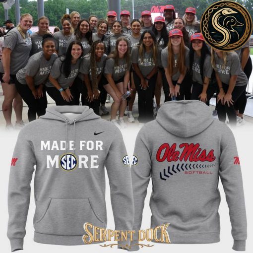 Ole Miss Rebels Made For More Hoodie